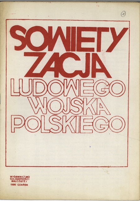 Publikacja Sowietyzacja Ludowego Wojska Polskiego IPN Ld 669/116