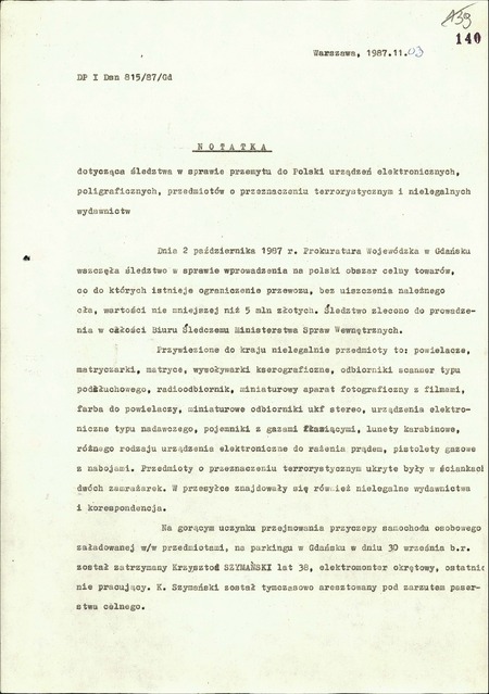 Notatka z dn. 3 XI 1987 r. dotycząca śledztwa w sprawie przemytu do Polski urządzeń elektronicznych, poligraficznych, przedmiotów o przeznaczeniu terrorystycznym i nielegalnych wydawnictw, IPN Gd 77/17 t. 1, s. 140-142